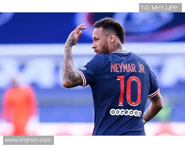 内马尔本赛季再度受伤巴黎欧冠前景堪忧引发球迷担忧